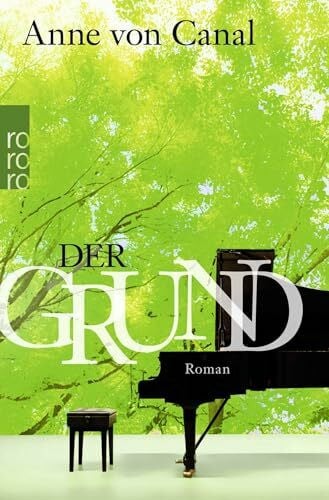 Canal, Anne von Der Grund: Roman