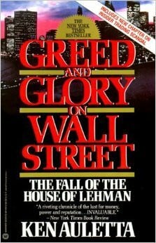Auletta, Ken Greed And Glory On Wall Street: The Fall of the House of Lehman (Penguin Business Library)