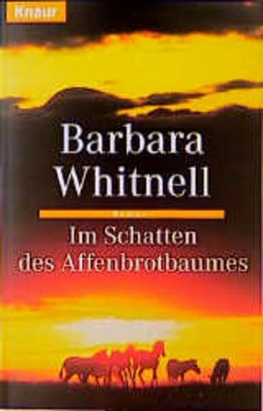Beheim-Schwarzbach, Beate Im Schatten des Affenbrotbaumes (Knaur Taschenbücher. Romane, Erzählungen)