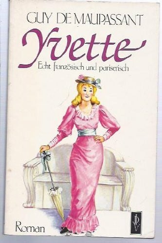 Maupassant, Guy de Yvette