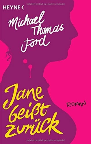 Plaschka, Oliver Jane beißt zurück: Roman: Roman. Deutsche Erstausgabe