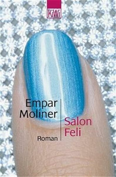 Moser, Theres Salon Feli: Roman