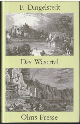 Dingelstedt, Franz Das Wesertal von Münden bis Minden (Das malerische und romantische Deutschland)