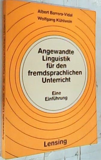 Wolfgang Kühlwein Angewandte Linguistik für den fremdsprachlichen Unterricht. Eine Einführung