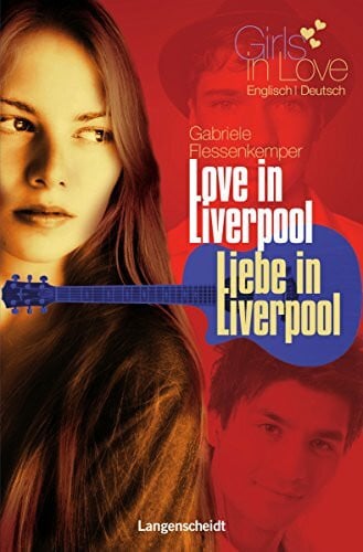 Flessenkemper, Gabriele Love in Liverpool - Liebe in Liverpool (Girls in Love)