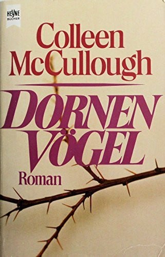 Günter Panske Dornenvögel (Heyne Allgemeine Reihe (01))