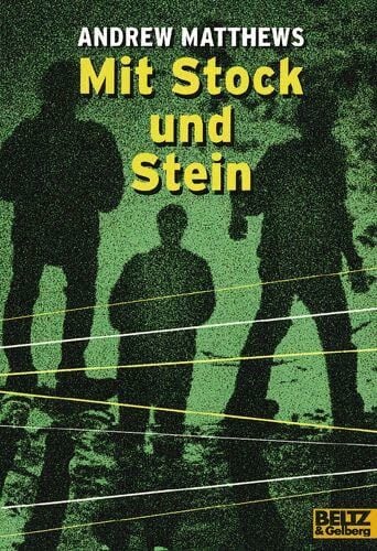 Rothfuß, Ilse Mit Stock und Stein: Eine Geschichte über Mobbing: Roman (Gulliver)