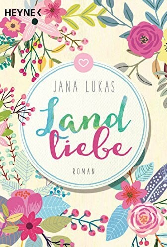 Lukas, Jana Landliebe: Roman