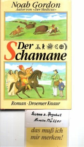 Gordon, Noah Der Schamane: Roman