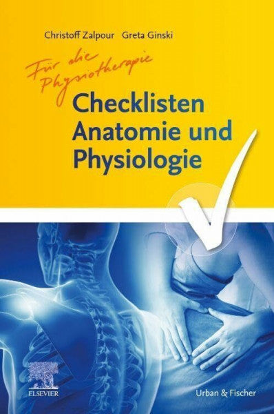 Ginski, Greta Checklisten Anatomie und Physiologie für die Physiotherapie