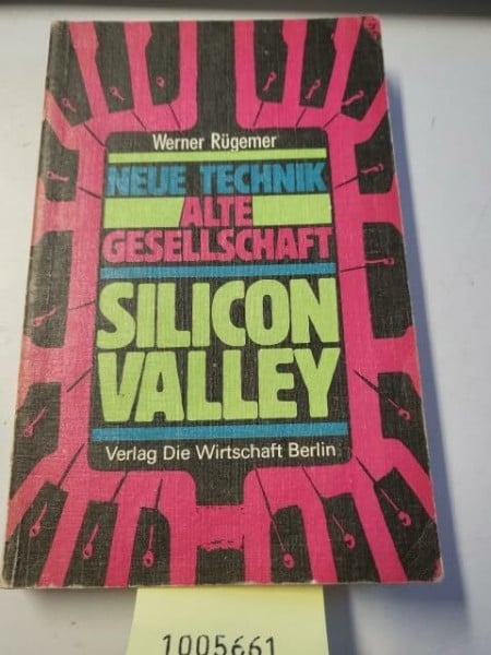 Rügemer, Werner Neue Technik. Alte Gesellschaft
