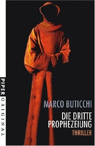 Diemerling, Karin Die dritte Prophezeiung: Thriller (Piper Original, Band 7113)