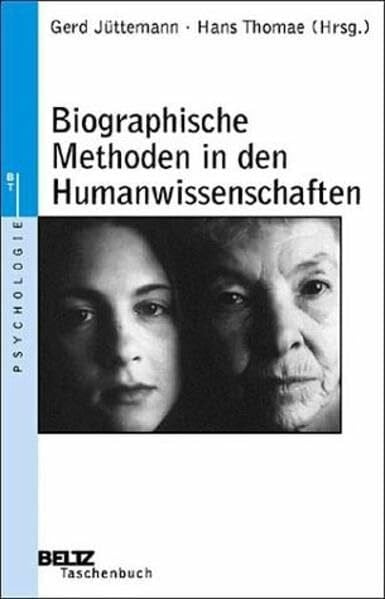 Thomae, Hans Biographische Methoden in den Humanwissenschaften (Beltz Taschenbuch)