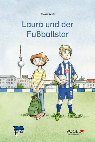 Auer, Oskar Laura und der Fußballstar: Hertha BSC