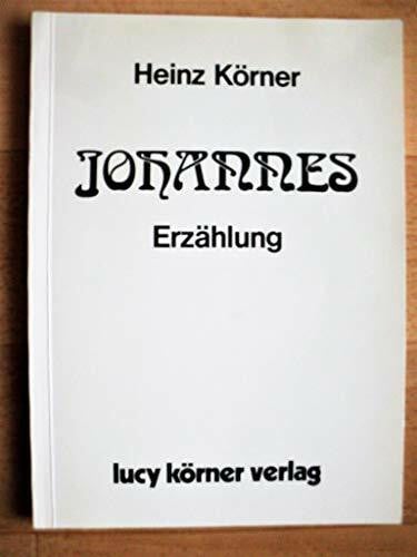 Körner, Heinz Johannes: Erzählung
