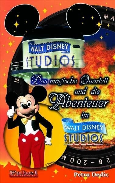 Dedic, Petra Das magische Quartett und die Abenteuer in Walt Disney Studios Paris