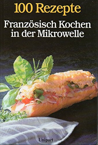 Born,Jutta und Edgar Wessel Französisch Kochen in der Mikrowelle