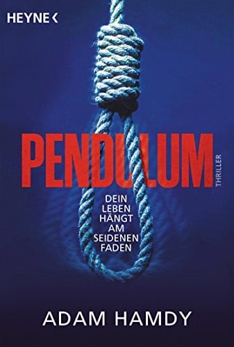Hamdy, Adam Pendulum: Thriller (Die John-Wallace-Serie, Band 1)