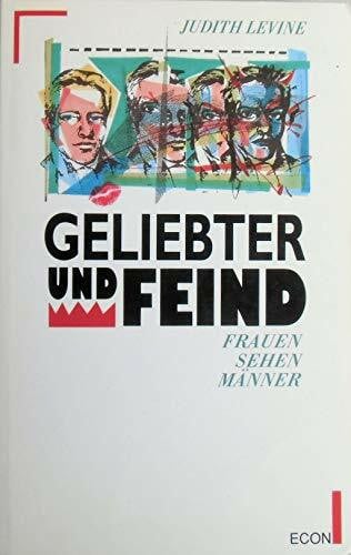 Levine, Judith Geliebter und Feind
