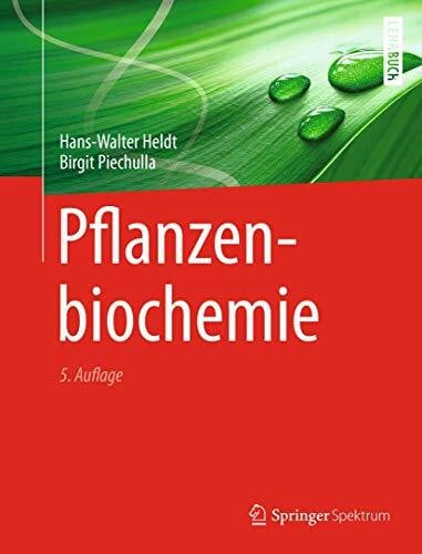 Piechulla, Birgit Pflanzenbiochemie