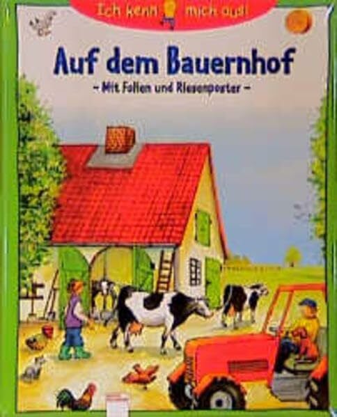Mohr, Irene Ich kenn mich aus!, Auf dem Bauernhof
