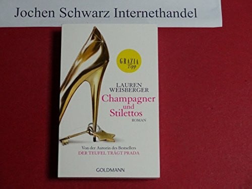 Rawlinson, Regina Champagner und Stilettos: Roman