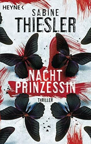 Thiesler, Sabine Nachtprinzessin: Thriller