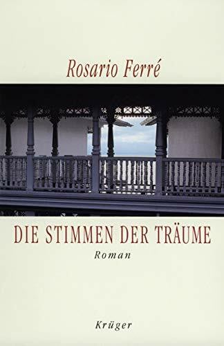 Müller, Elisabeth Die Stimmen der Träume: Roman