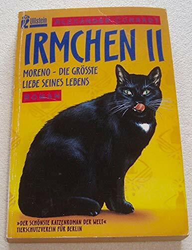 Conradt, Alexander Irmchen 2 - Moreno - die grösste Liebe seines Lebens