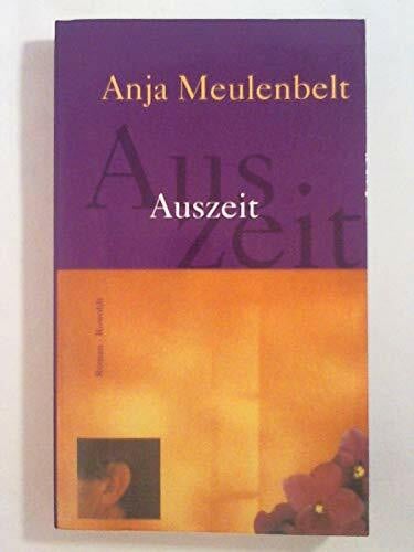 Anja Meulenbelt Auszeit