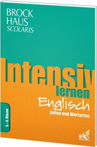 Brockhaus Scolaris Intensiv lernen Englisch 5.-6. Klasse: Zeiten und Wortarten