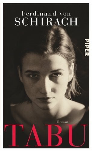 Schirach, Ferdinand von Tabu: Roman