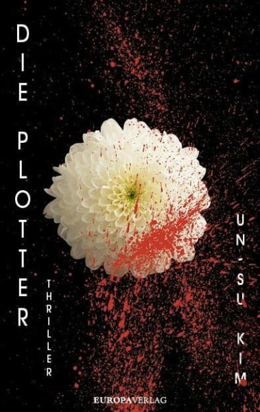Schmidt, Rainer Die Plotter: Thriller