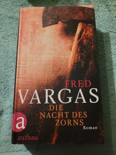 Schwarze, Waltraud Die Nacht des Zorns: Roman (Kommissar Adamsberg ermittelt, Band 8)