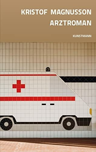 Magnusson, Kristof Arztroman