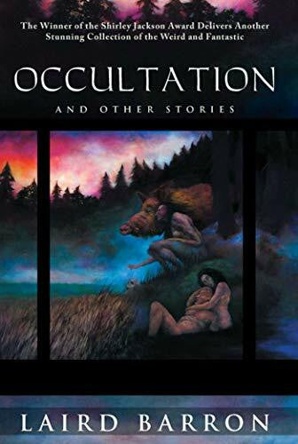 Barron, Laird Occultation and Other Stories: And Other Stories