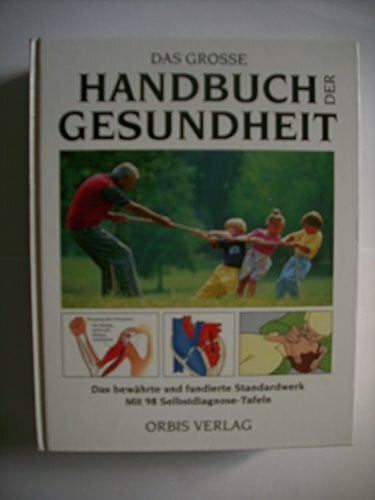 Volkward E. Strauß Das große Handbuch der Gesundheit. Sonderausgabe. Das bewährte und fundierte Standardwerk
