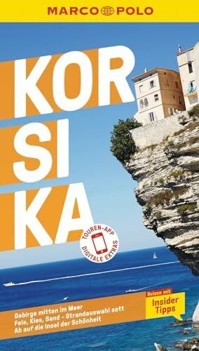 Kalmbach, Gabriele MARCO POLO Reiseführer Korsika: Reisen mit Insider-Tipps. Inkl. kostenloser Touren-App