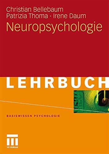 Daum, Irene Neuropsychologie (Basiswissen Psychologie)