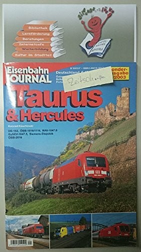 Konrad Koschinski Eisenbahn Journal - Taurus & Hercules (Sonderausgaben des Eisenbahn-Journals)