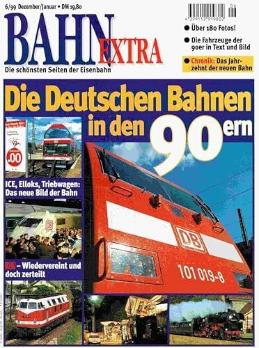 Die Deutschen Bahnen in den 90ern