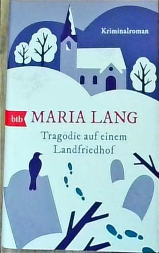 Pluschkat, Stefan Tragödie auf einem Landfriedhof: Kriminalroman