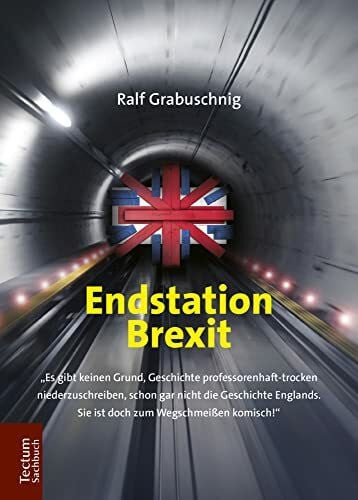 Grabuschnig, Ralf Endstation Brexit
