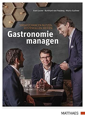 Euchner, Moritz Gastronomie managen: Umsatzchancen nutzen, Kostenfallen meiden