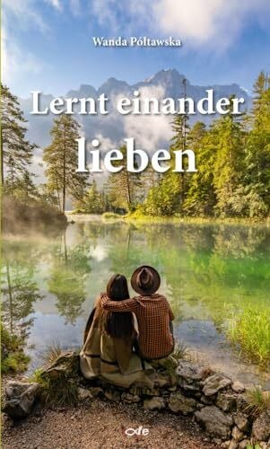 Poltawska, Wanda Lernt einander lieben