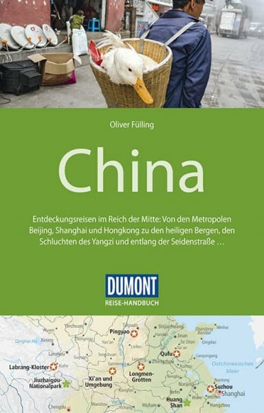 Fülling, Oliver DuMont Reise-Handbuch Reiseführer China: mit Extra-Reisekarte