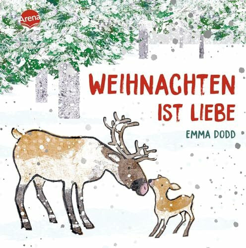 Müller, Bärbel Weihnachten ist Liebe: Weihnachtliches Pappbilderbuch für Kinder ab 2 Jahren