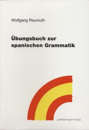 Reumuth, Wolfgang Übungsbuch zur spanischen Grammatik