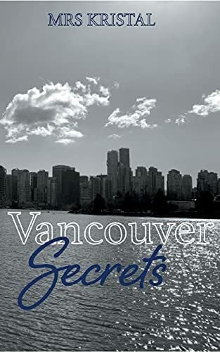 Kristal, Mrs Vancouver Secrets