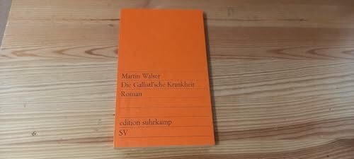 Walser, Martin Die Gallistl'sche Krankheit.